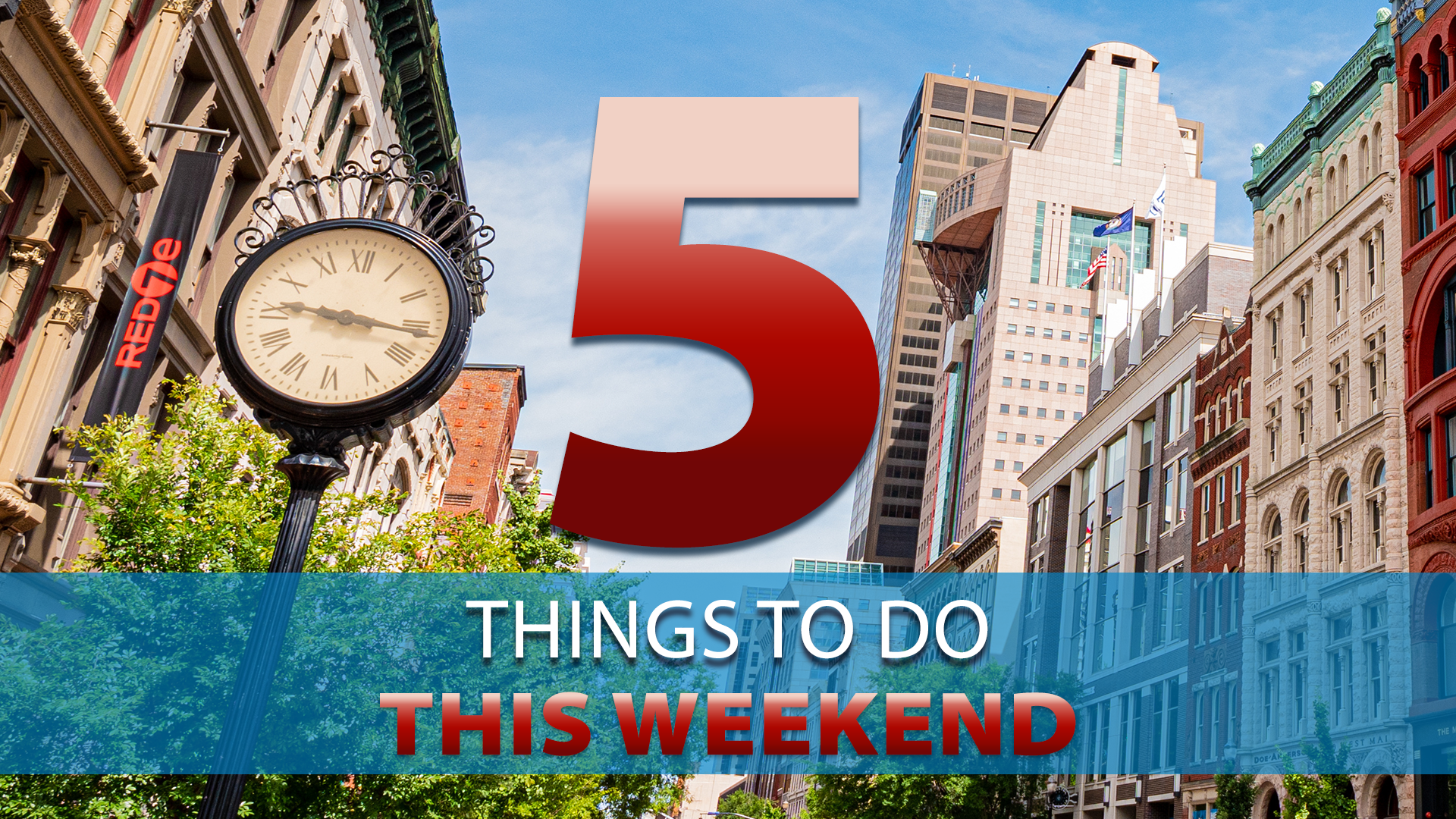 5 things to do this weekend in the Louisville area July 18-20